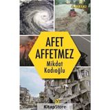 Afet Affetmez - Mikdat Kadıoğlu