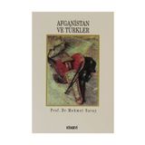 Afganistan ve Türkler - Mehmet Saray