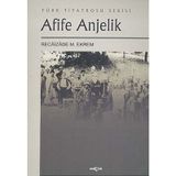 Afife Anjelik - Recaizade Mahmut Ekrem
