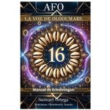 Afo la voz de Olodumare: Manual de 16 caracoles