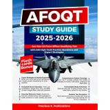 AFOQT Study Guide 2025-2026: Ace Your Air Force Officer Qualifying Test with 240 High-Yield Practice Questions and Expert Strategies