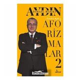 AFORIZMALAR 2 YAŞANMIŞLIKLAR/ARAYIŞLAR - VEDAT ALI ÖZKAN KAYACI