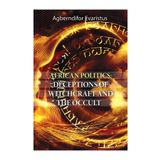 African Politics - Deceptions Of Witchcraft And The Occult - Agberndifor Evaristus