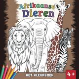 AFRIKAANSE DIEREN - HET KLEURBOEK: Zoogdieren, vogels, reptielen, amfibieën en insecten om te beleven en ontdekken vanaf 4 jaar.