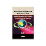 Afrika’da Bölgesel Örgütler - Ufuk Tepebaş