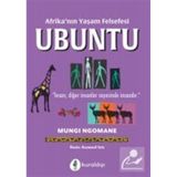 Afrika'nın Yaşam Felsefesi Ubuntu-Mungı Ngomane-Kuraldışı Yayınevi