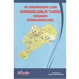 Afyonkarahisar İlinin Sürdürülebilir Turizm Açısından Değerlendirilmesi - İsmail Kervankıran