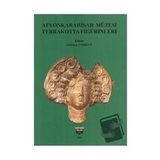 Afyonkarahisar Müzesi Terrakotta Figürinleri Gökhan Coşkun