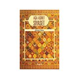 Ağa Aşiret Siyaset - Ahmet İlyas