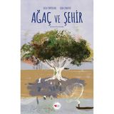 Ağaç ve Şehir (Ciltli) - Luca Tortolini