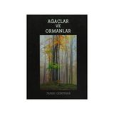 Ağaçlar ve Ormanlar - Tansu Gürpınar