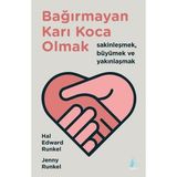 Aganta Kitap Bağırmayan Karı Koca Olmak - Hal Edward Runkel ve Jenny Runkel - Evlilik İlişkileri Üzerine