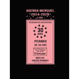 Agenda mensuel 5 ans 2024-2028: Organisateur Fantastique| DE JANVIER 2024 à DECEMBRE 2028| 60 Mois| Permis De 30 Ans| Super Cadeau Pour un Anniversaire| Pour Homme, Femme, Pour Noël Ou Antres Fêtes.
