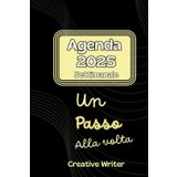 Agenda settimanale 2025. Settimana su 2 pagine orizzontale. 13 mesi con Rubrica e schede delle Note. Un Passo alla Volta.: Scheda dei compleanni da ... Siti con Password. Tabella libri da leggere.