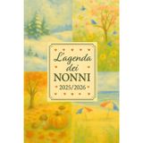 Agenda settimanale per i nonni 2025-2026: Calendario annuale, planning familiare mensile, sezione della salute, ricette di famiglia, compleanni e ricorrenze, spazio foto e lista della spesa