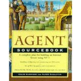 Agent Sourcebook: A Complete Guide to Desktop, Internet, and Intranet Agents