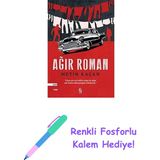 Ağır Roman + Renkli Fosforlu Kalem - Hayır