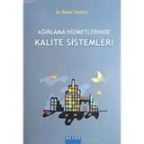 AĞIRLAMA HIZMETLERINDE KALITE SISTEMLERI - ÖZKAN TÜTÜNCÜ
