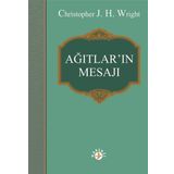 Ağıtlar'ın Mesajı - Christopher J. H. Wright