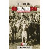 AĞRI ETEKLERINDE İSYAN - EMIN KARACA