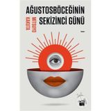 Ağustosböceğinin Sekizinci Günü - Mitsuyo Kakuta
