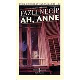 Ah, Anne Günümüz Türkçesiyle - Türk Edebiyatı Klasikleri (Şömizli) - Option-1