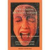 AH KENDIME BIR KULAK VERSEM - JACQUES SALOME, SYLVIE GELLAND