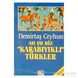 Ah Şu Biz Karabıyıklı Türkler - Demirtaş Ceyhun