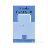 Ah! Tamara - Funda Özşener