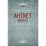 AHIRET HAYATI ÖLÜM - KABIR - KIYAMET - İMAM-I GAZALI