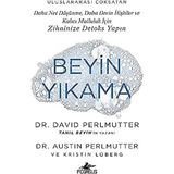 Ahl Shop Beyin Yıkama: Daha Net Düşünme, Daha Derin Ilişkiler ve Kalıcı Mutluluk Için Zihninize Detoks Yapın