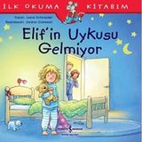 Ahl Shop Ilk Okuma Kitabım - Elif'in Uykusu Gelmiyor