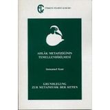 Ahlak Metafiziğinin Temellendirilmesi - Immanuel Kant
