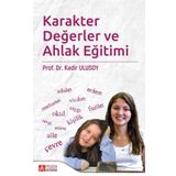 Ahlak ve Karakter Eğitimi El Kitabı - Kolektif
