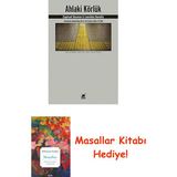 Ahlaki Körlük: Akışkan Modernlikte Duyarlılığın Yitimi + Masallar Kitabı - Hayır