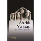 Ahlaklı Yurttaş - Seval Yinilmez Akgündüz