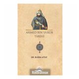 Ahmed Bin Ya’kub Tarihi - Dr. Buğra Atsız