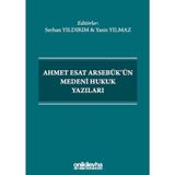 Ahmet Esat Arsebük'ün Medeni Hukuk Yazıları / On İki Levha Yayınları / 9786254322150