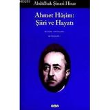 Ahmet Haşim Şiiri ve Hayatı - Abdulhak Şinasi Hisar