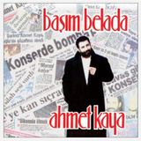 Ahmet Kaya - Başım Belada