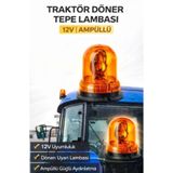AHMET OTOMOTİV TRAKTÖR TEPE LAMBASI DÖNER AMPULLU 12VOLT