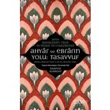 Ahyar ve Ebrarın Yolu Tasavvuf - Şeyh Bahauddin Taha El-imadi En-nakşibendi