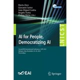 Aı For People, Democratizing Aı: Second Eaı International Conference, Caıp 2023, Bologna, Italy, November 24-26, 2023, Proceedings (Lecture Notes Of ... And Telecommunications Engineering) Ziosi Sarto