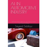 AI in Automotive Industry: AI-Powered Innovation in Cars, Supply Chains, and Smart Mobility