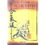 AIKIDO ÇOCUKLAR İÇİN AKIL VE BEDENIN UYUMU - AYHAN KAYA