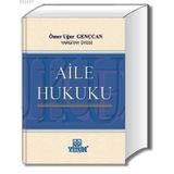 AILE HUKUKU - ÖMER UĞUR GENÇCAN
