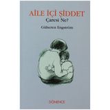 Aile İçi Şiddet Çaresi Ne? - Gülseren Engström