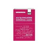 Aile İşletmelerinde Kurumsallaşma Eğitim Yayınevi