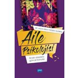 Aile Psikolojisi: Örnek Olaylarla Güncel Konular - Melis Seray Özden Yıldırım