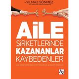 Aile Şirketlerinde Kazananlar Kaybedenler - Yılmaz Sönmez